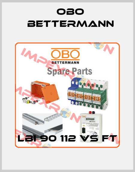 LBI 90 112 VS FT OBO Bettermann