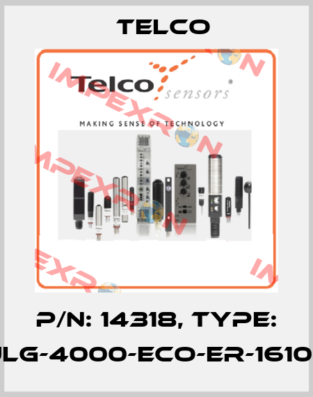 p/n: 14318, Type: SULG-4000-ECO-ER-1610-14 Telco