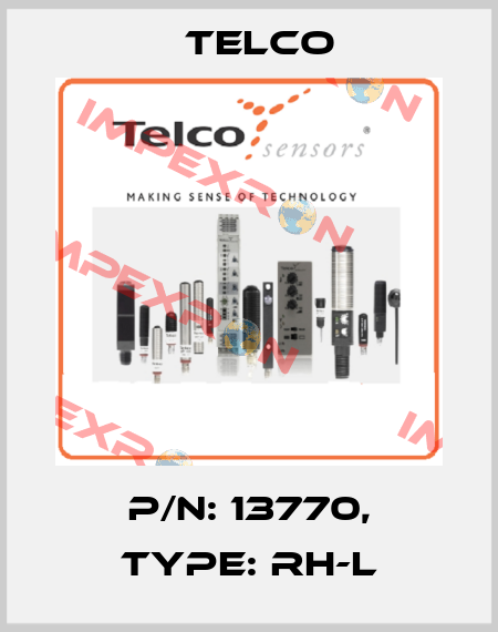 P/N: 13770, Type: RH-L Telco