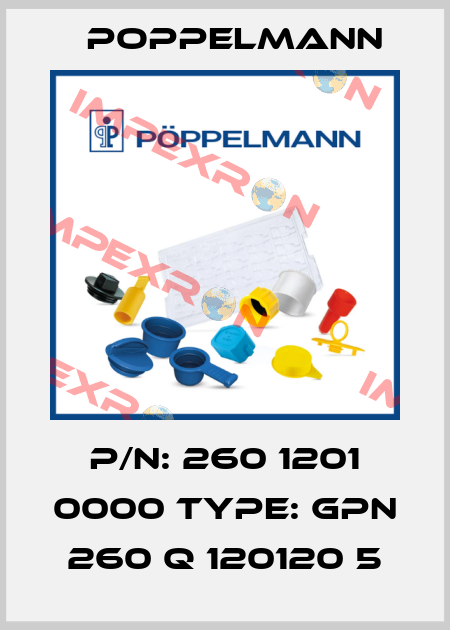 P/N: 260 1201 0000 Type: GPN 260 Q 120120 5 Poppelmann