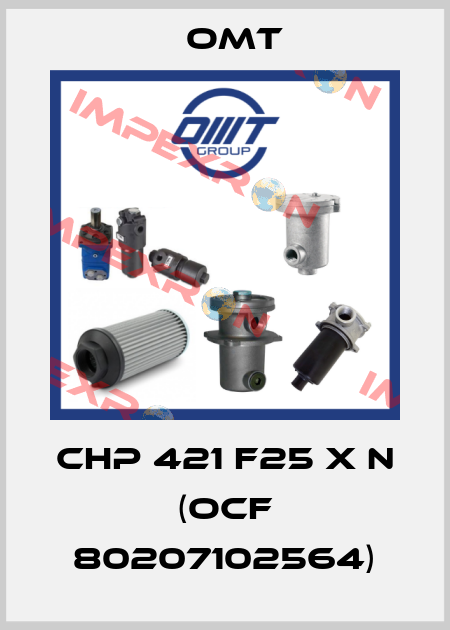 CHP 421 F25 X N (OCF 80207102564) Omt