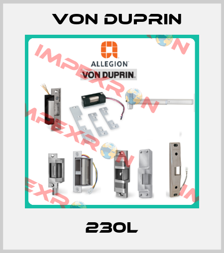230L Von Duprin