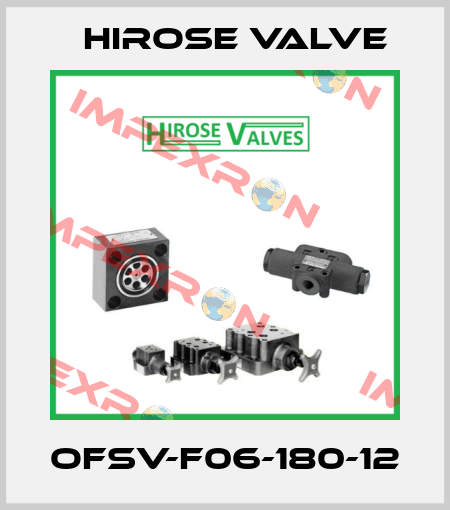 OFSV-F06-180-12 Hirose Valve