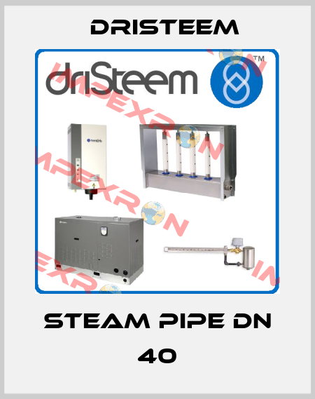 Steam pipe DN 40 DRISTEEM