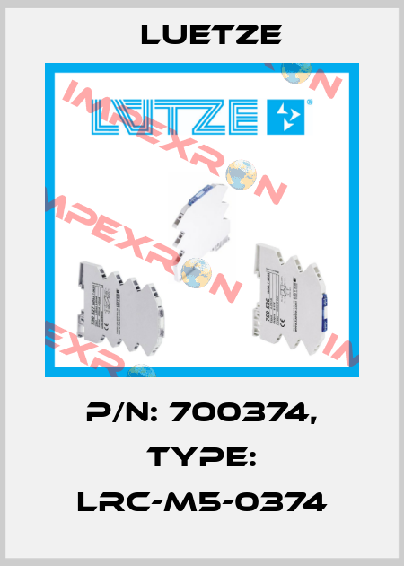 P/N: 700374, Type: LRC-M5-0374 Luetze