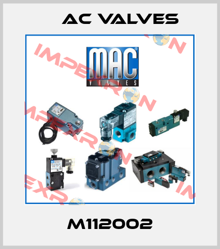 M112002 МAC Valves