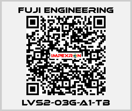 LVS2-03G-A1-TB Fuji Engineering