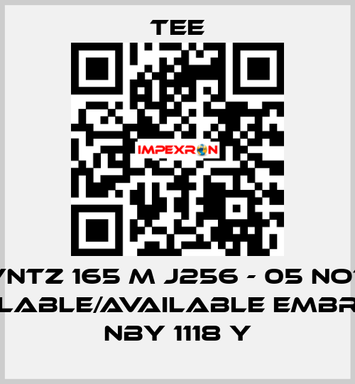 VNTZ 165 M J256 - 05 not available/available Embraco NBY 1118 Y TEE