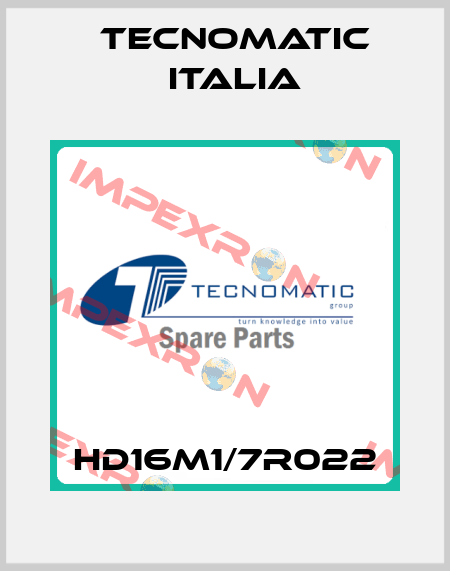 HD16M1/7R022 Tecnomatic Italia