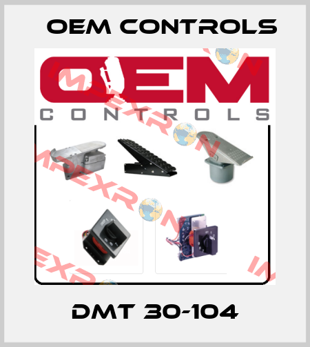 DMT 30-104 Oem Controls