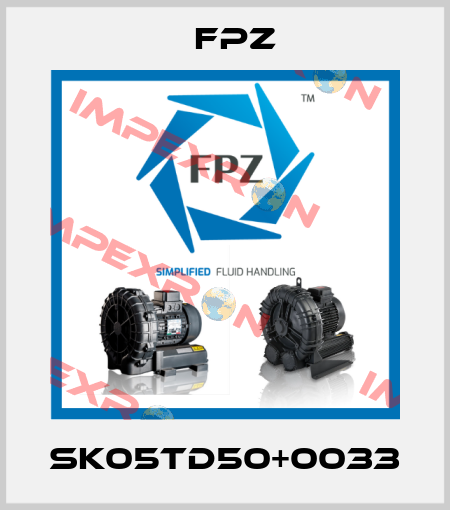 SK05TD50+0033 Fpz