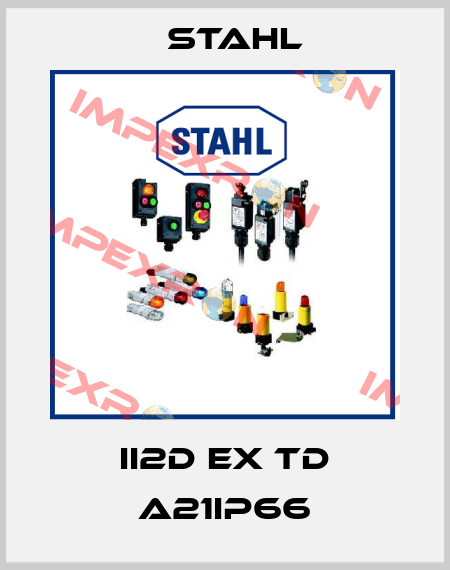 II2D Ex tD A21IP66 Stahl