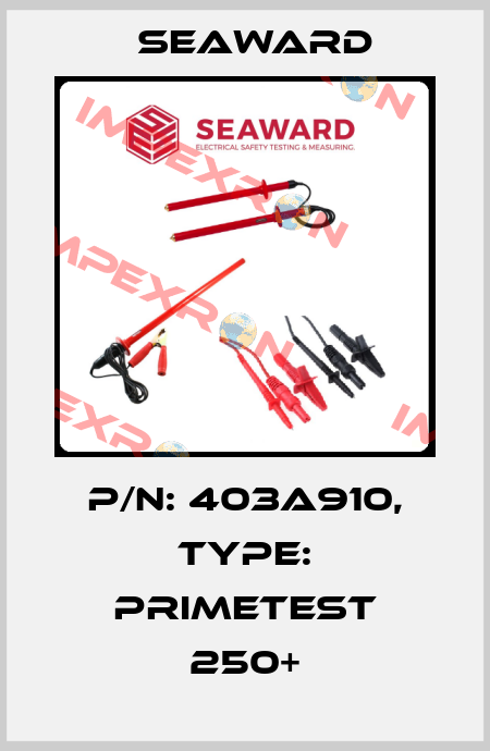 P/N: 403A910, Type: PrimeTest 250+ Seaward