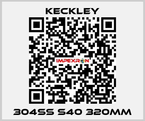 304SS S40 320MM Keckley