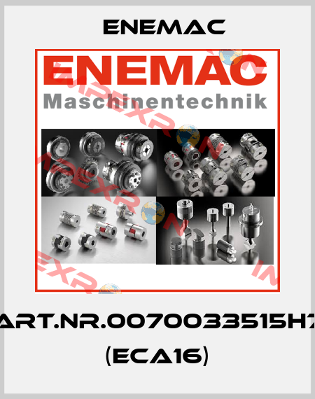 Art.Nr.0070033515H7 (ECA16) ENEMAC