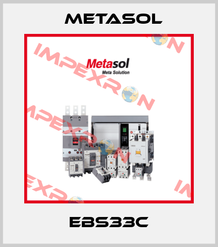 EBS33C Metasol
