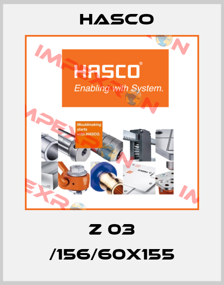Z 03 /156/60X155 Hasco