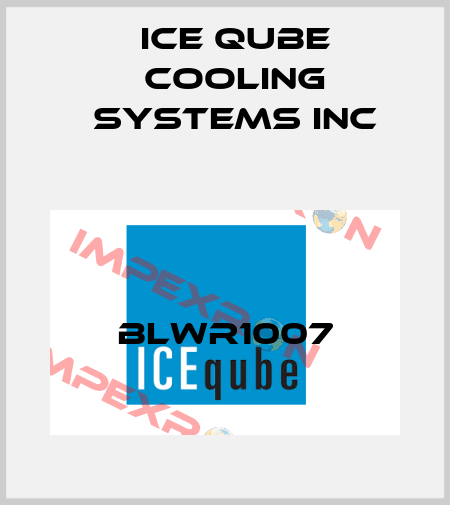 BLWR1007 ICE QUBE COOLING SYSTEMS INC