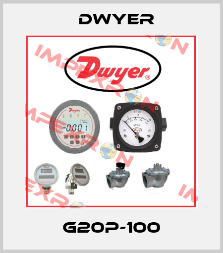 G20P-100 Dwyer