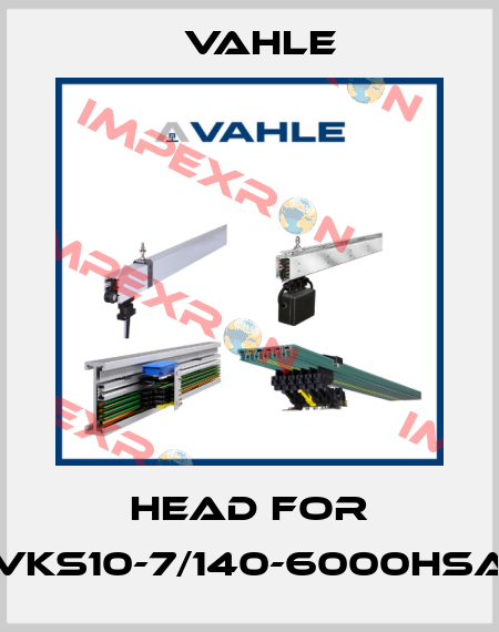 Head for VKS10-7/140-6000HSA Vahle