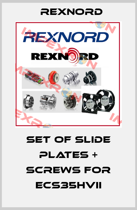 set of slide plates + screws for ECS35HVII Rexnord