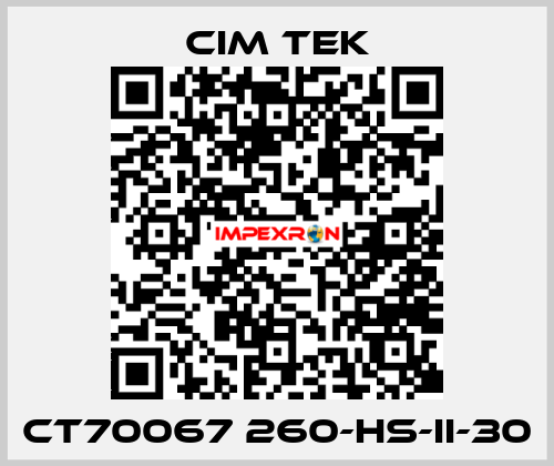 CT70067 260-HS-II-30 Cim Tek