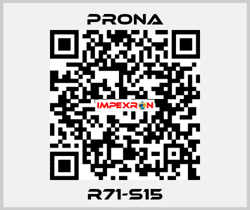 R71-S15 Prona