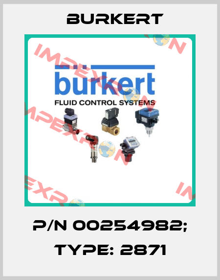 P/N 00254982; Type: 2871 Burkert