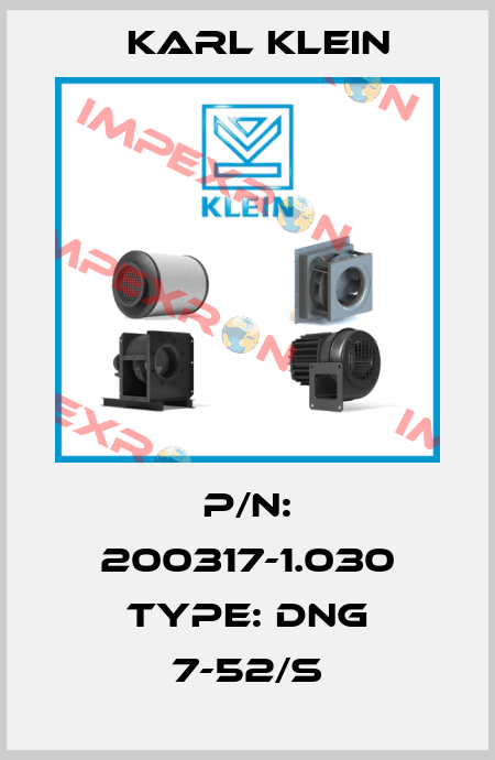 P/N: 200317-1.030 Type: DNG 7-52/S Karl Klein
