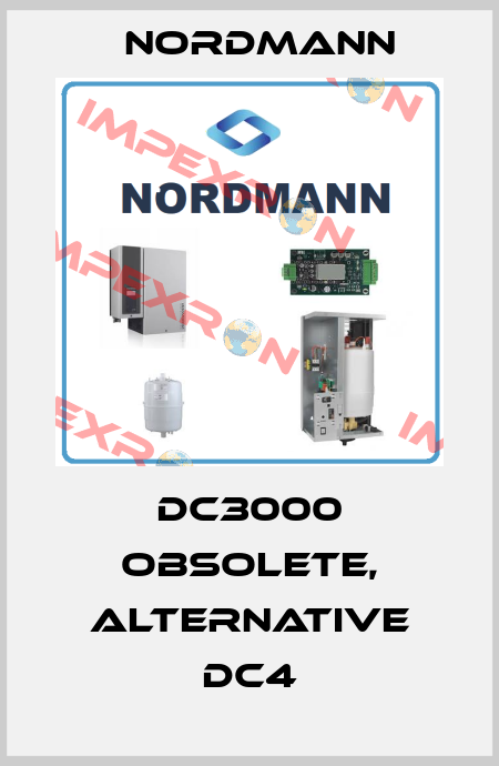 DC3000 obsolete, alternative DC4 Nordmann