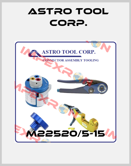 M22520/5-15 Astro Tool Corp.
