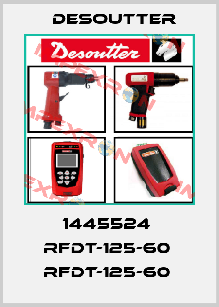 1445524  RFDT-125-60  RFDT-125-60  Desoutter