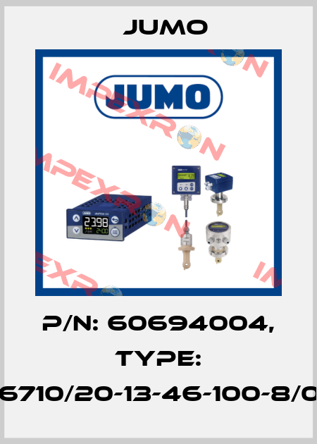 P/N: 60694004, Type: 606710/20-13-46-100-8/000 Jumo