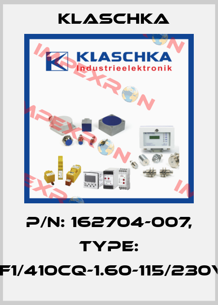 P/N: 162704-007, Type: AINF1/410cq-1.60-115/230VAC Klaschka