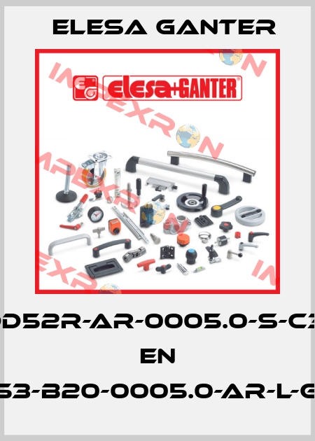 DD52R-AR-0005.0-S-C3: EN 953-B20-0005.0-AR-L-GR Elesa Ganter