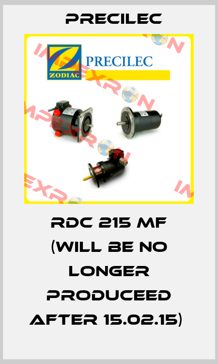 RDC 215 MF (will be no longer produceed after 15.02.15)  Precilec