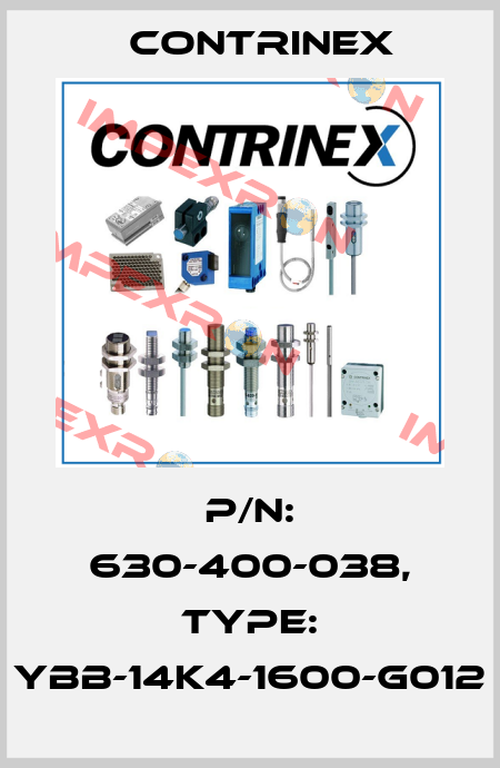 p/n: 630-400-038, Type: YBB-14K4-1600-G012 Contrinex