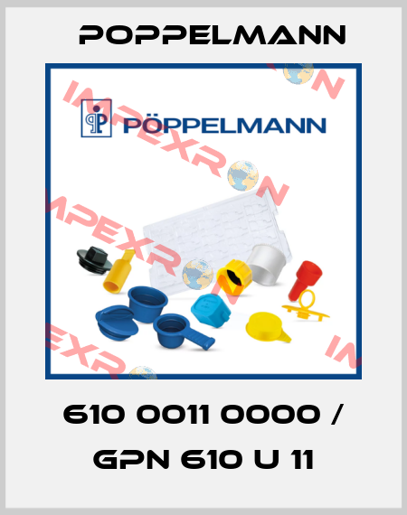 610 0011 0000 / GPN 610 U 11 Poppelmann