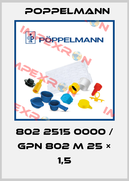 802 2515 0000 / GPN 802 M 25 × 1,5 Poppelmann