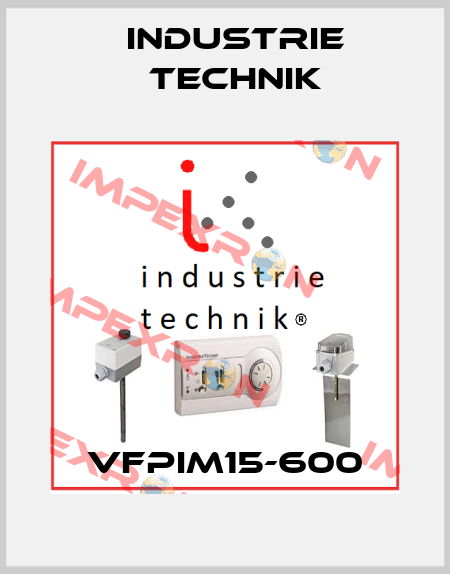 VFPIM15-600 Industrie Technik