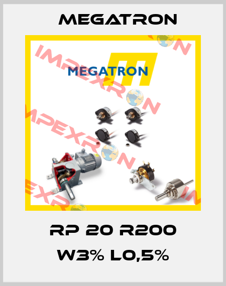 RP 20 R200 W3% L0,5% Megatron