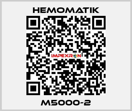 M5000-2 Hemomatik