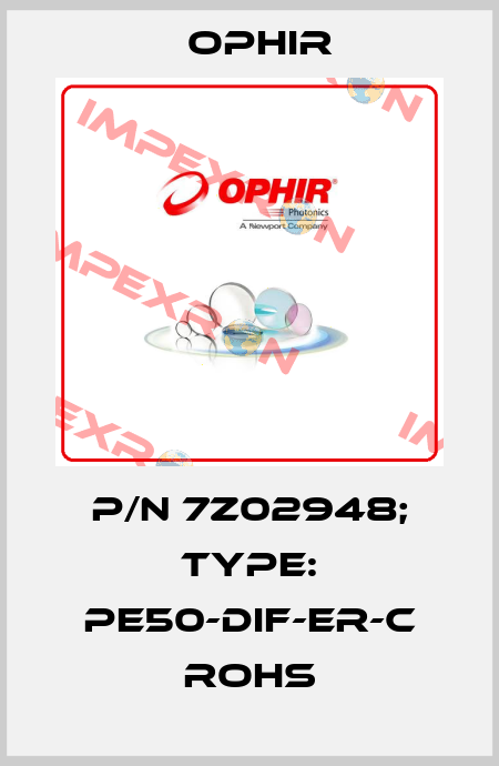 P/N 7Z02948; Type: PE50-DIF-ER-C RoHS Ophir