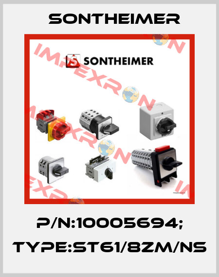 P/N:10005694; Type:ST61/8ZM/NS Sontheimer
