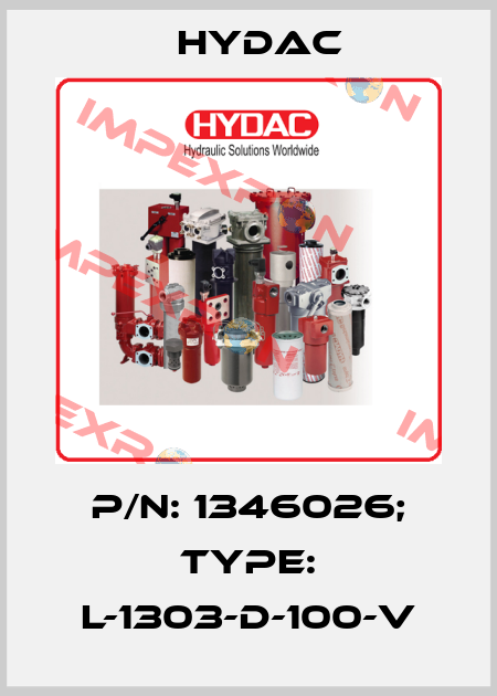 p/n: 1346026; Type: L-1303-D-100-V Hydac