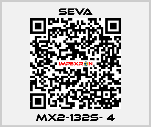 MX2-132S- 4 SEVA