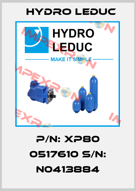 P/N: XP80 0517610 S/N: N0413884 Hydro Leduc