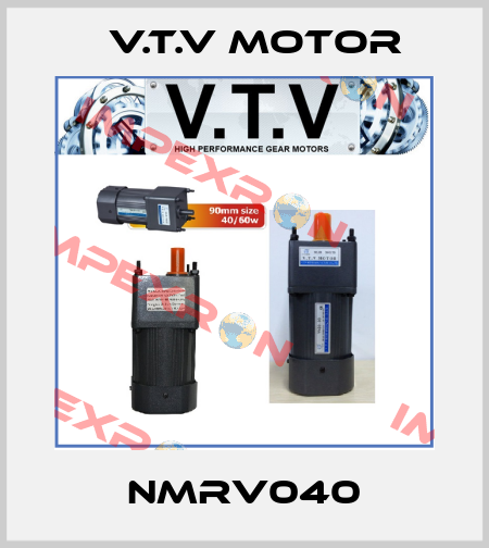 NMRV040 V.t.v Motor