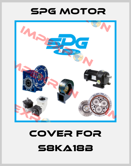 cover for S8KA18B Spg Motor