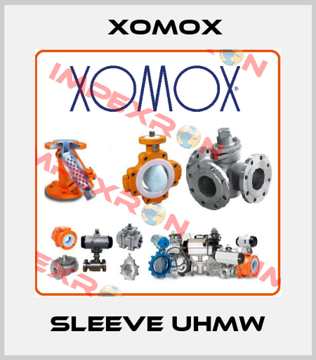Sleeve UHMW Xomox
